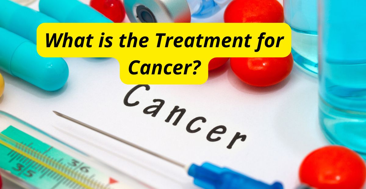 Read more about the article What is the Treatment for Cancer? Drug For World