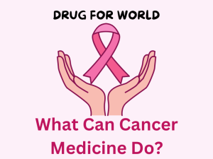 Read more about the article What Can Cancer Medicine Do? Drug For World